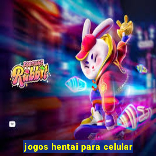 jogos hentai para celular